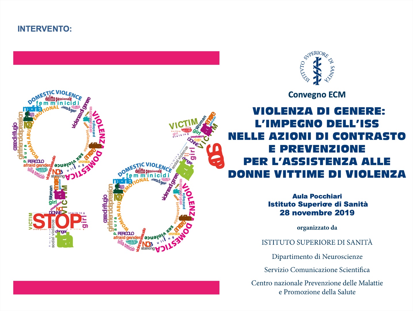 SIRO - EVENTI - Violenza di genere: l'impegno dell'ISS nelle azioni di contrasto e prevenzione per l'assistenza alle donne vittime di violenza