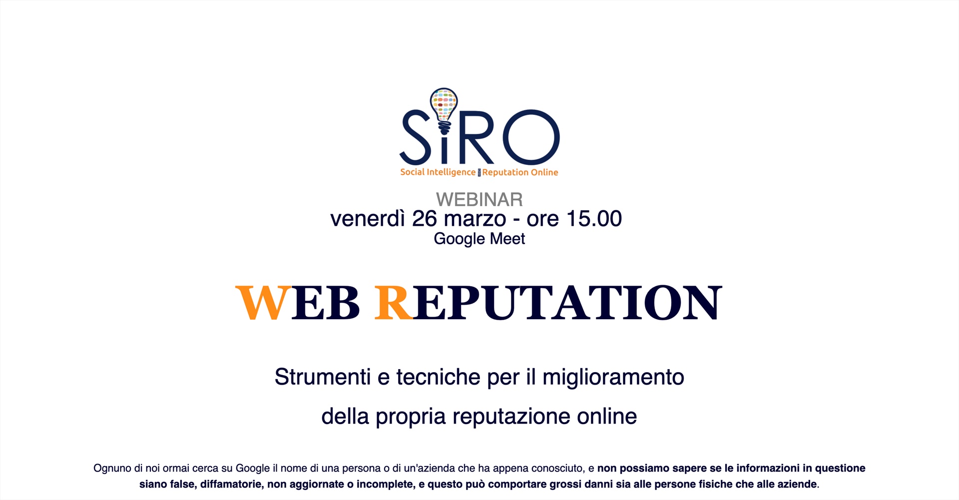 SIRO - EVENTI - Webinar: Web Reputation - Strumenti e tecniche per il miglioramento della propria reputazione online
